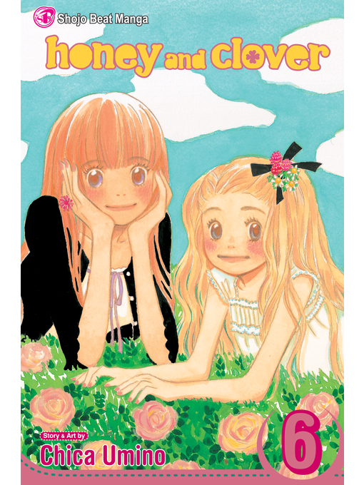 Title details for Honey and Clover, Volume 6 by Chica Umino - Wait list